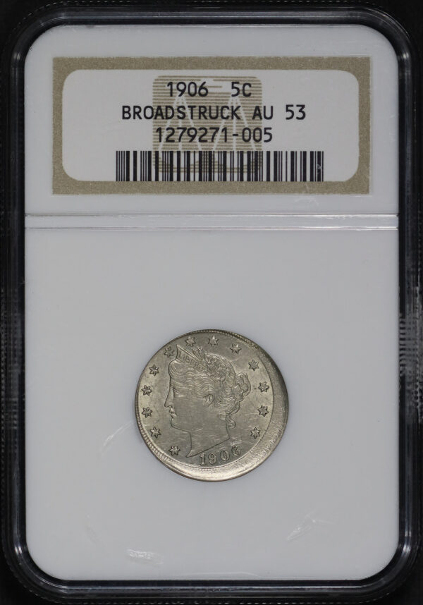 Obverse of this 1906 Liberty Nickel NGC AU-53 Mint Error Broadstruck