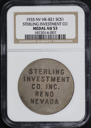 Obverse of this 1933 NV HK-821 Sterling Investment Company Medal So-Called Dollar NGC AU-53