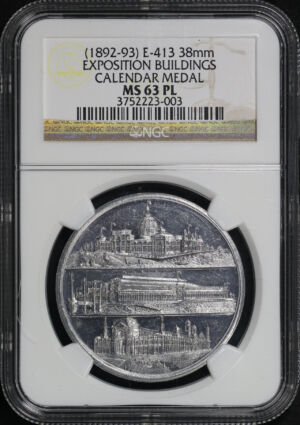 Obverse of this (1892-93) E-413 Exposition Buildings 38mm Calendar Medal NGC MS-63 PL