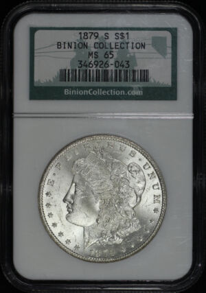 Obverse of this 1879-S Morgan Dollar NGC MS-65 Binion Collection