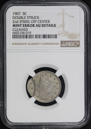 Obverse of this 1907 Liberty Nickel NGC AU Details Cleaned Double Struck 2ed Strike off Center 