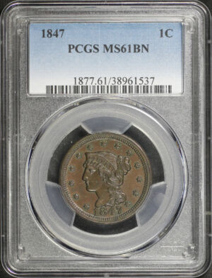 Obverse of this 1847 Braided Hair Cent PCGS MS-61 BN
