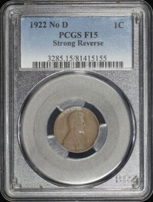 Obverse of this 1922-D No D Lincoln Cent Wheat Reverse Strong Reverse PCGS F-15 BN