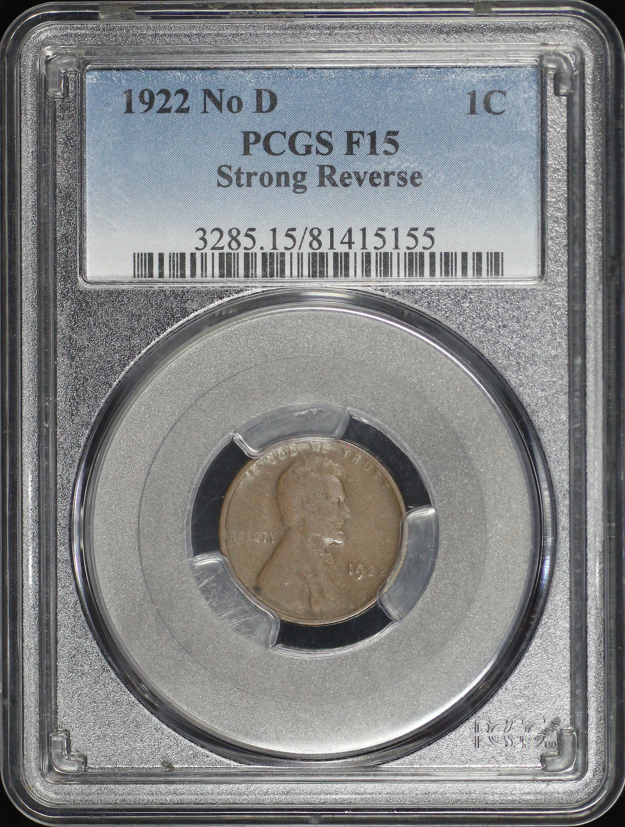 Obverse of this 1922-D No D Lincoln Cent Wheat Reverse Strong Reverse PCGS F-15 BN