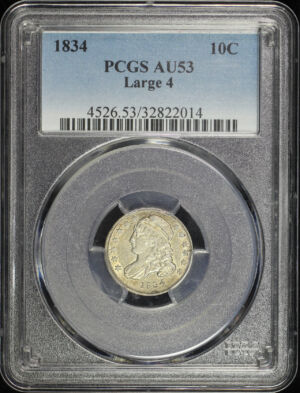 Obverse of this 1834 Capped Bust Dime Large 4 PCGS AU-53