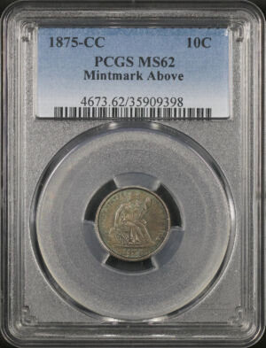 Obverse of this 1875-CC Liberty Seated Dime Above Bow PCGS MS-62