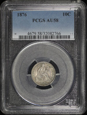Obverse of this 1876 Liberty Seated Dime PCGS AU-58
