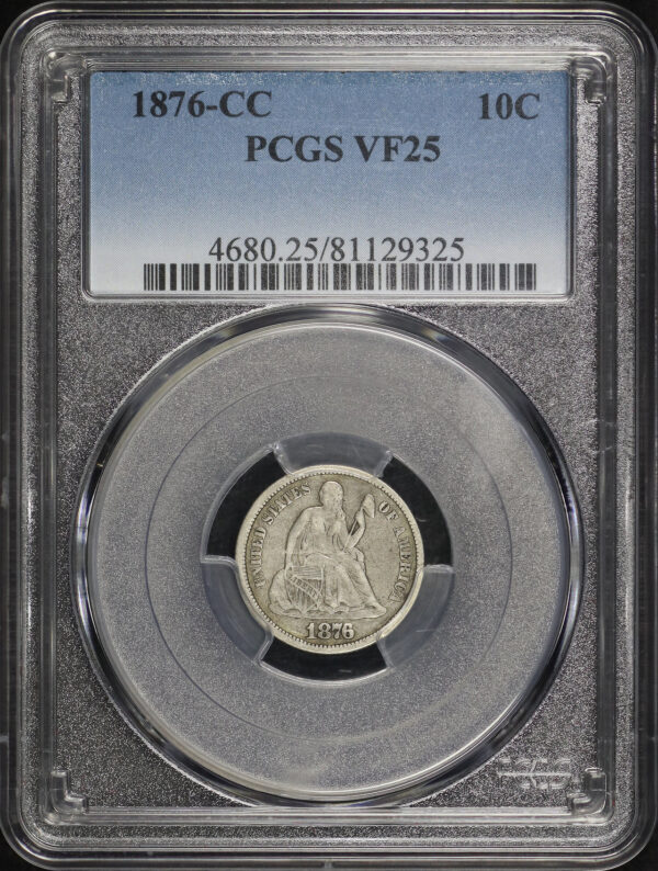 Obverse of this 1876-CC Liberty Seated Dime PCGS VF-25