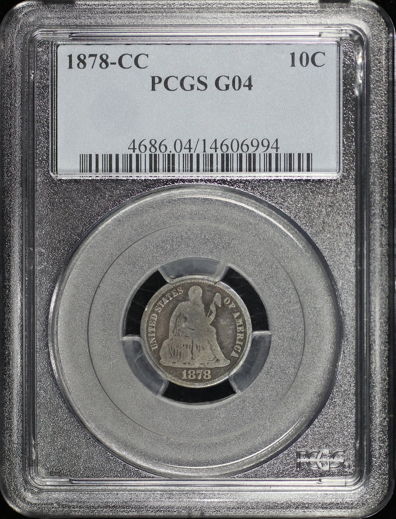 Obverse of this 1878-CC Liberty Seated Dime PCGS G-04