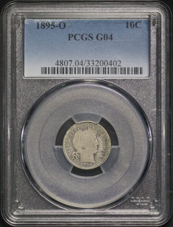 Obverse of this 1895-O Barber Dime PCGS G-04