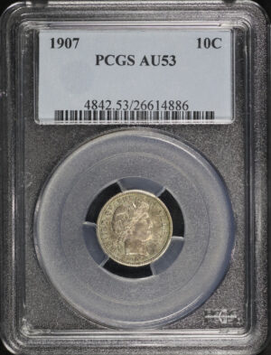 Obverse of this 1907 Barber Dime PCGS AU-53