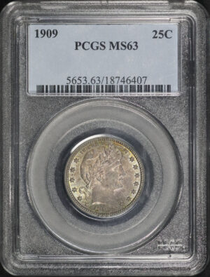 Obverse of this 1909 Barber Quarter PCGS MS-63