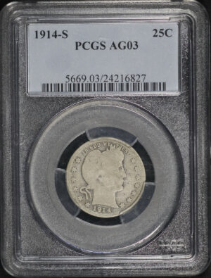Obverse of this 1914-S Barber Quarter PCGS AG-03