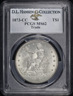 Obverse of this 1873-CC Trade Dollar PCGS MS-62 D.L. Hansen Collection