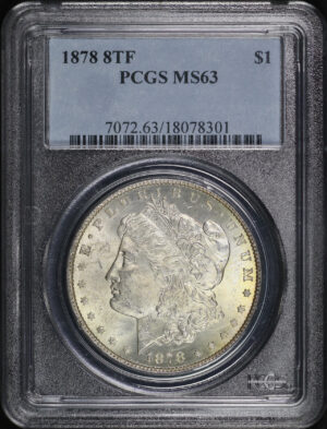 Obverse of this 1878 Morgan Dollar 8TF PCGS MS-63