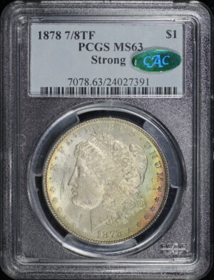 Obverse of this 1878 7/8TF Strong Morgan Dollar PCGS MS-63 CAC