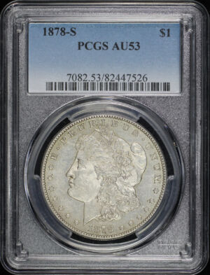Obverse of this 1878-S Morgan Dollar PCGS AU-53