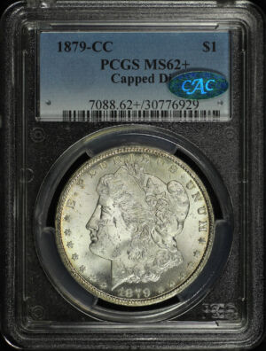 Obverse of this 1879-CC Morgan Dollar Capped Die PCGS MS-62+ CAC
