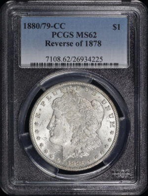 Obverse of this 1880/79-CC Reverse of 1878 Morgan Dollar PCGS MS-62