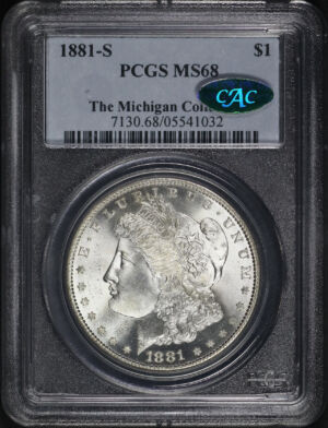Obverse of this 1881-S Morgan Dollar PCGS MS-68 CAC The Michigan Collection 