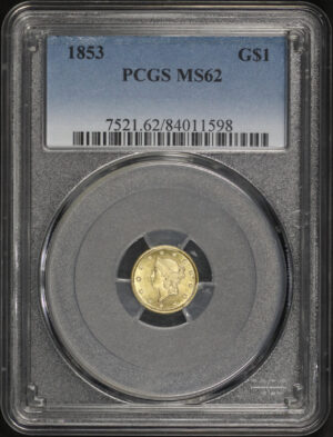 Obverse of this 1853 Gold Dollar Type1 PCGS MS-62