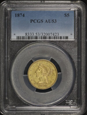 Obverse of this 1874 Liberty Head $5 PCGS AU-53