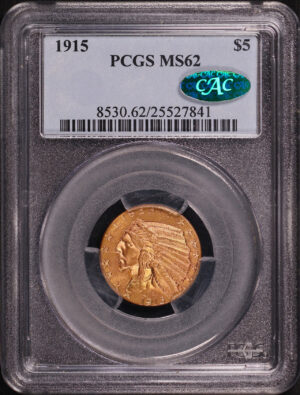 Obverse of this 1915 Indian $5 PCGS MS-62 CAC