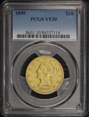 Obverse of this 1849 Liberty Head $10 PCGS VF-30
