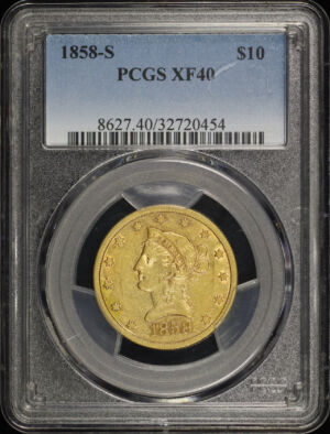 Obverse of this 1858-S Liberty Head $10 PCGS XF-40