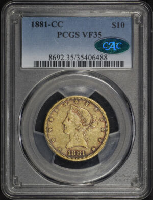 Obverse of this 1881-CC Liberty Head $10 PCGS VF-35 CAC