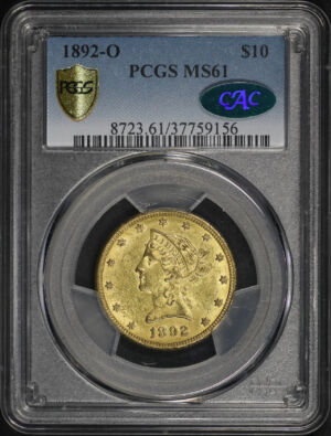 Obverse of this 1892-O Liberty Head $10 PCGS MS-61 CAC