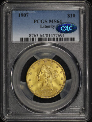 Obverse of this 1907 Liberty Head $10 PCGS MS-64 CAC