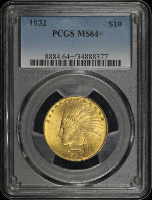 Obverse of this 1932 Indian $10 Motto PCGS MS-64+