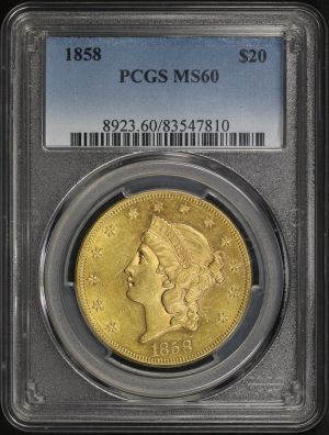Obverse of this 1858 Liberty Head $20 Type 1 PCGS MS-60