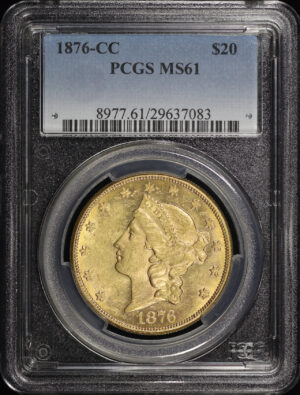 Obverse of this 1876-CC Liberty Head $20 Type 2 PCGS MS-61