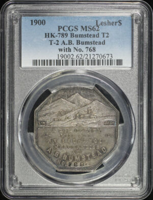 Obverse of this 1900 Co HK-789 Lesher Dollar A.B. Bumstead T-2 With No. 768 PCGS MS-62