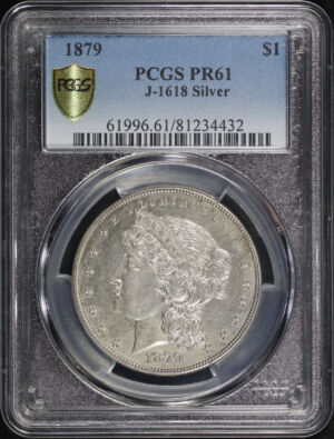 Obverse of this 1879 J-1618 Silver $1 PCGS PR-61