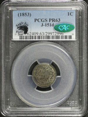 Obverse of this (1853) J-151d 1C Pattern PCGS PR-63 CAC