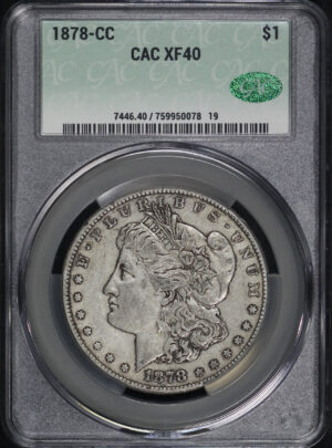 Obverse of this 1878-CC Morgan Dollar CACG XF-40