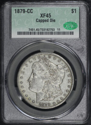 Obverse of this 1879-CC Capped Die Morgan Dollar CACG XF-45