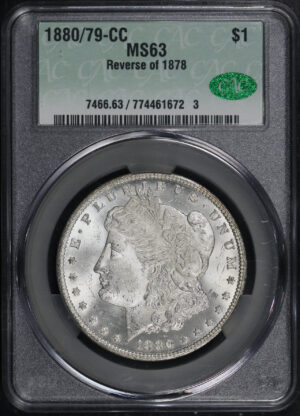 Obverse of this 1880/79-CC Morgan Dollar Reverse of 1878 CACG MS-63