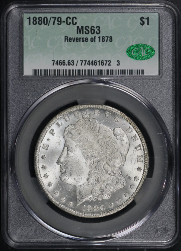 Obverse of this 1880/79-CC Morgan Dollar Reverse of 1878 CACG MS-63