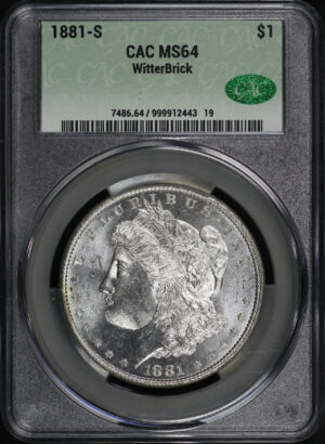 Obverse of this 1881-S Morgan Dollar CACG MS-64 Seth Chandler Signature Label