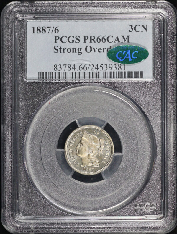 Obverse of this 1887/6 Strong Overdate Three Cent Nickel PCGS PR-66 CAM CAC