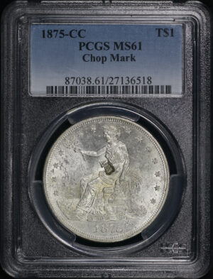 Obverse of this 1875-CC Trade Dollar Chop Mark PCGS MS-61