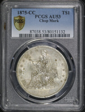 Obverse of this 1875-CC Trade Dollar Chop Mark PCGS AU-53