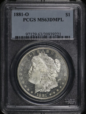Obverse of this 1881-O Morgan Dollar PCGS MS-63 DMPL