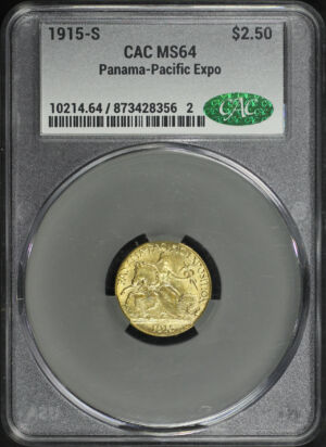 Obverse of this 1915-S Gold Commemorative Panama-Pacific Expo $2.50 CACG MS-64