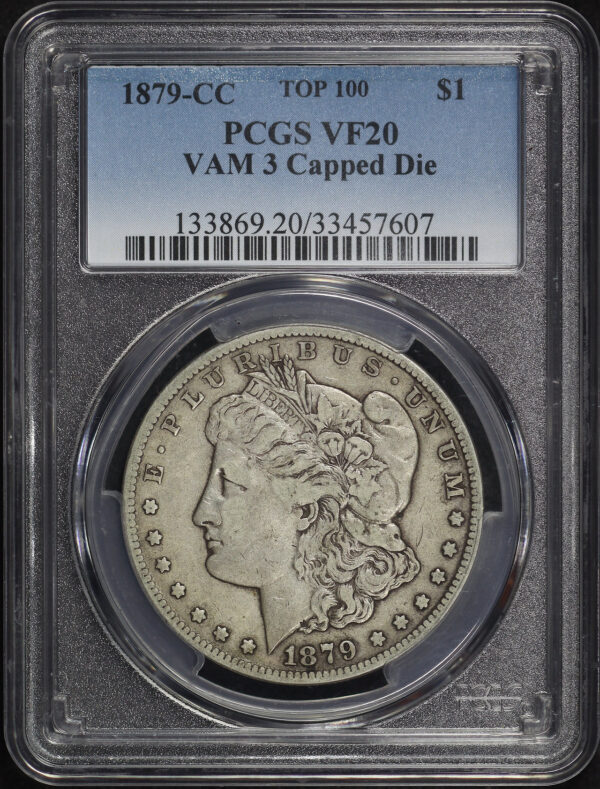 Obverse of this 1879-CC Top-100 Morgan Dollar VAM-3 Capped Die PCGS VF-20 