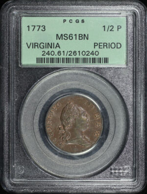 Obverse of this 1773 Virginia 1/2 Penny Period PCGS MS-61 BN Old Green Holder
